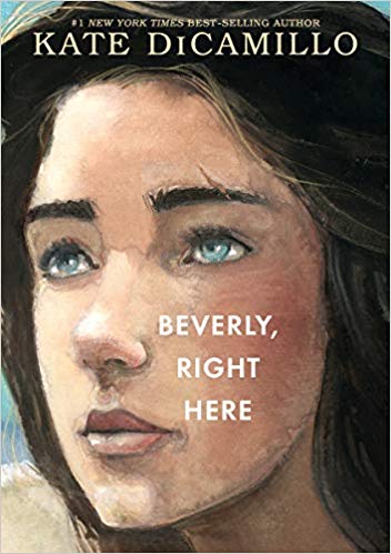 Beverly, Right Here by Kate DiCamillo