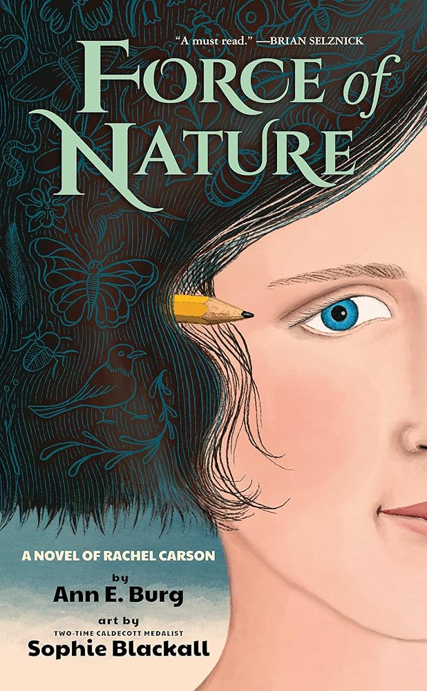 Force of Nature: A Novel of Rachel Carson – Cooperative Children's